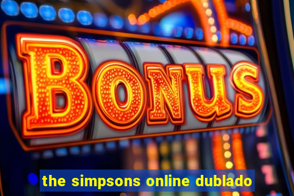 the simpsons online dublado